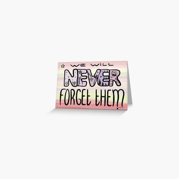 We will never forget them Carte de vœux