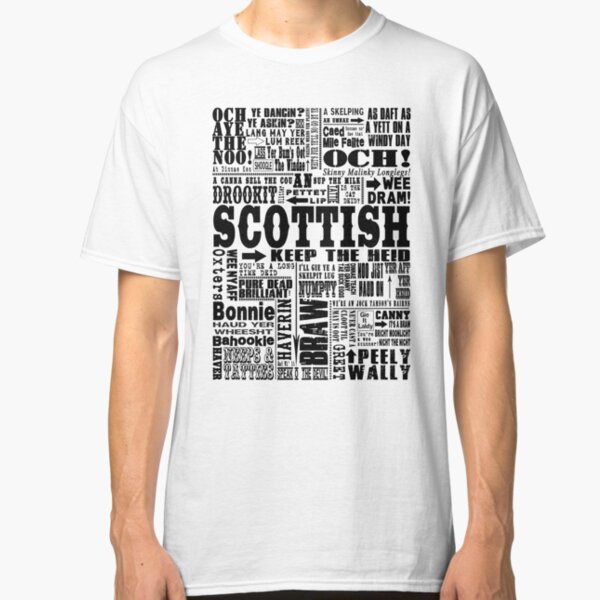 Scottish Sayings Print Black Classic T-Shirt