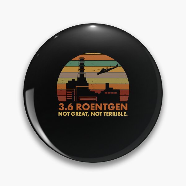 Item preview, Roentgen Not Great, Not Terrible Chernobyl Nuclear Power Station Quote designed and sold by darlenearh.