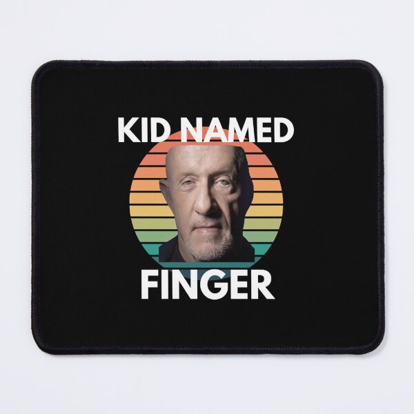 Item preview, Kid Named Finger              designed and sold by SigutyGegysy.