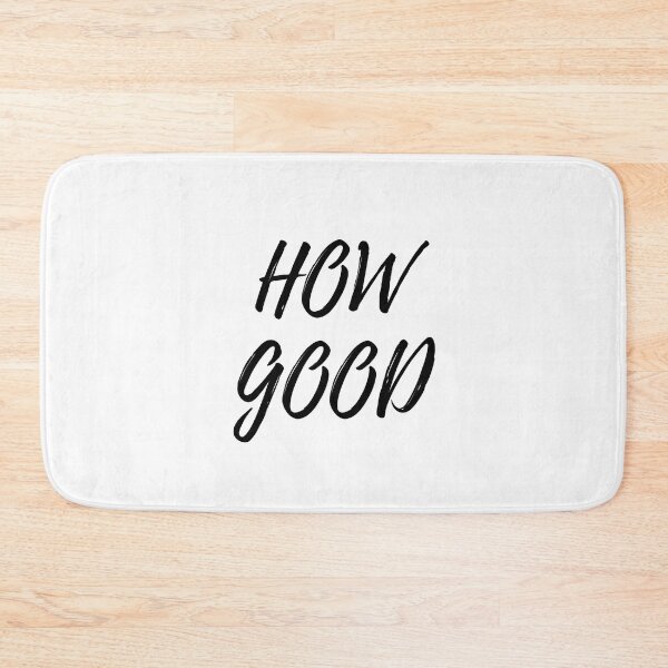 Item preview, How Good! designed and sold by Mr Diecken.