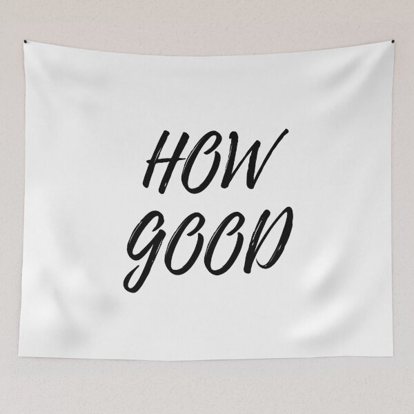 Item preview, How Good! designed and sold by Mr Diecken.