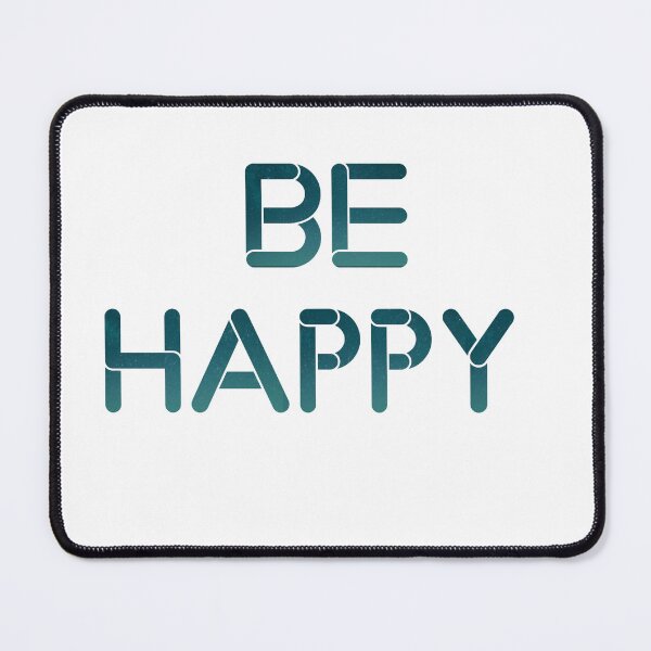 Item preview, Be happy - 7 designed and sold by UNIX-G.