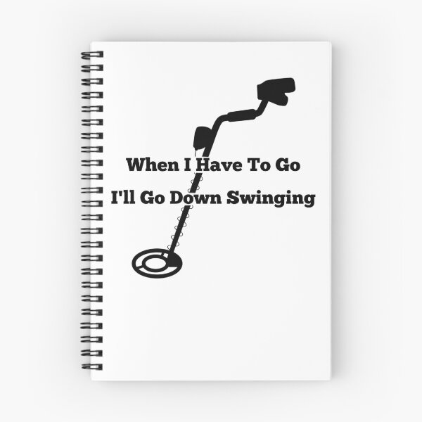Item preview, When I Have To Go, I'll Go Down Swinging designed and sold by Rea-Son.