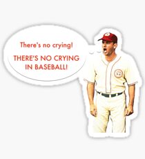 No Crying In Baseball Sticker