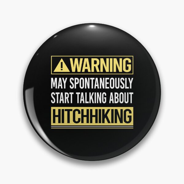 Item preview, Warning About Hitchhiking Hitchhiker designed and sold by WrightTrouble.