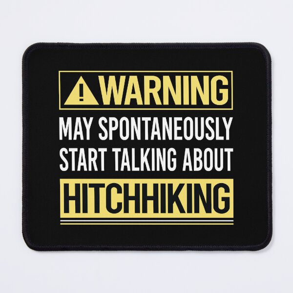 Item preview, Warning About Hitchhiking Hitchhiker designed and sold by WrightTrouble.