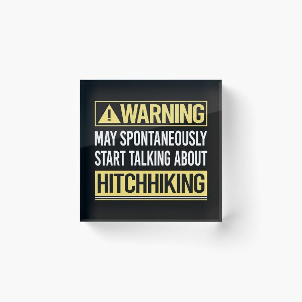 Item preview, Advertencia sobre hacer autostop Hitchhiker designed and sold by WrightTrouble.