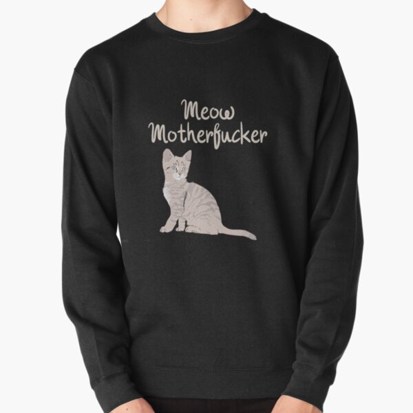 Item preview, Meow Motherfucker designed and sold by bonbin25.