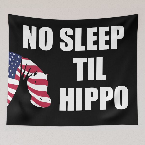 Item preview, No Sleep Til Hippo  designed and sold by tobyjrobinson.
