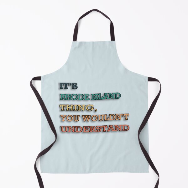 Item preview, It_s Rhode Island Thing, You Wouldn_t Understand    designed and sold by Judemillton.