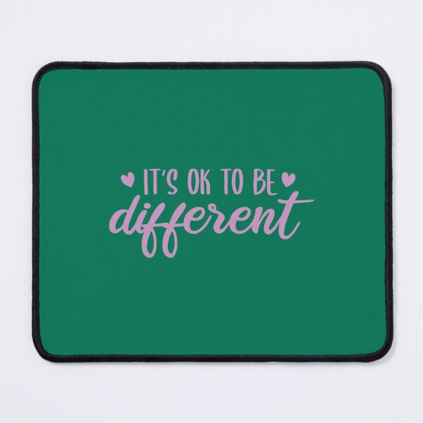 Item preview, It_s Okay To Be Different   designed and sold by IhotymOngge.