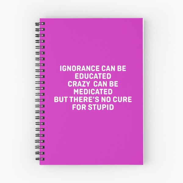 Item preview, No Cure For Stupid designed and sold by Moeez Javed.