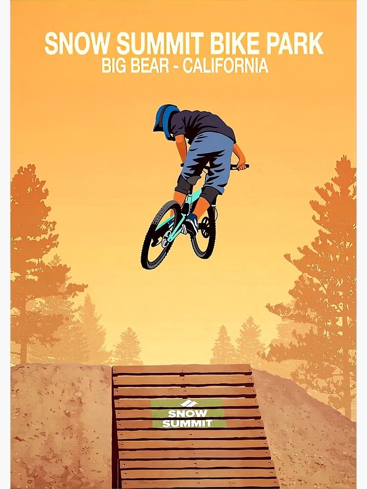 "Snow Summit bike park" Poster for Sale by adamsalexander Redbubble