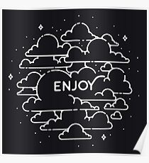 Clouds illustration - Enjoy! Poster
