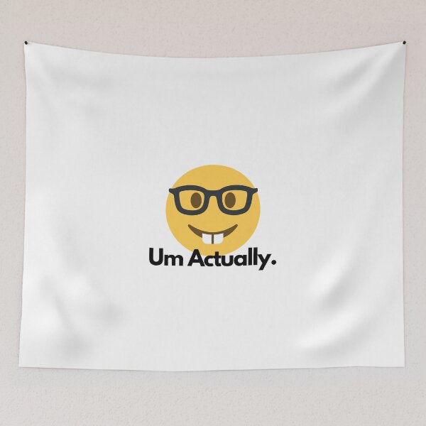 Item preview, Um Actually Meme Nerd Design designed and sold by Williamdripfoe.