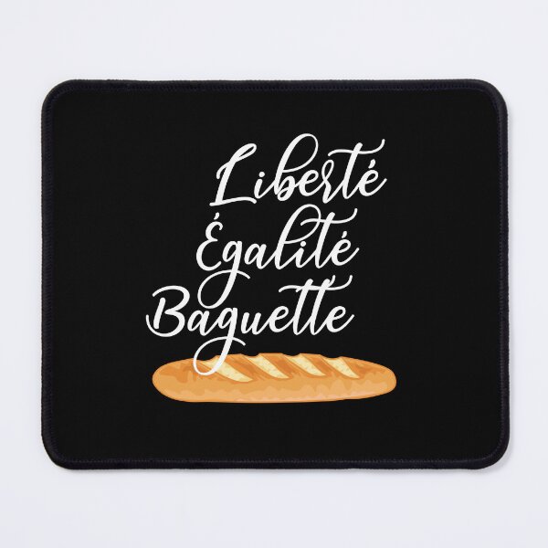 Item preview, Liberte Egalite Baguette - France Motto French designed and sold by TravelScientist.