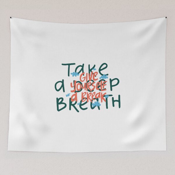 Item preview, Take a Deep Break and Give Yourself a Break designed and sold by Williamdripfoe.