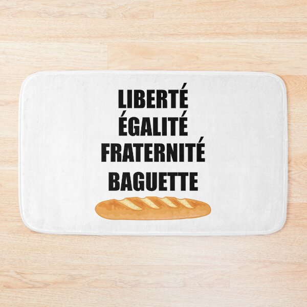 Item preview, Liberte Egalite Fraternite Baguette - France Motto French designed and sold by TravelScientist.
