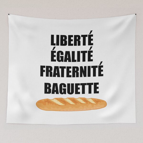 Item preview, Liberte Egalite Fraternite Baguette - France Motto French designed and sold by TravelScientist.