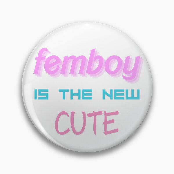 Item preview, Femboy is the new Cute designed and sold by SISSY4SISSIES.