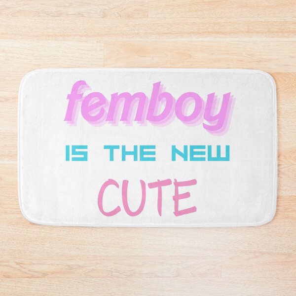 Item preview, Femboy is the new Cute designed and sold by SISSY4SISSIES.