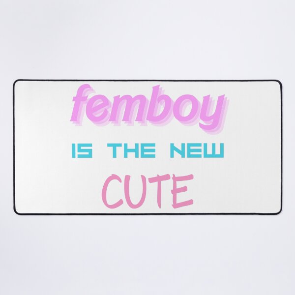 Item preview, Femboy is the new Cute designed and sold by SISSY4SISSIES.