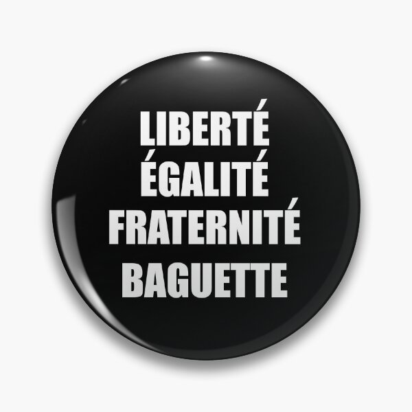 Item preview, Liberte Egalite Fraternite Baguette - France Motto French designed and sold by TravelScientist.