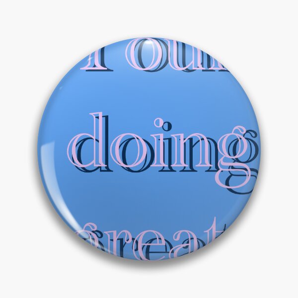 Item preview, Your doing great quote designed and sold by CatsHappy.