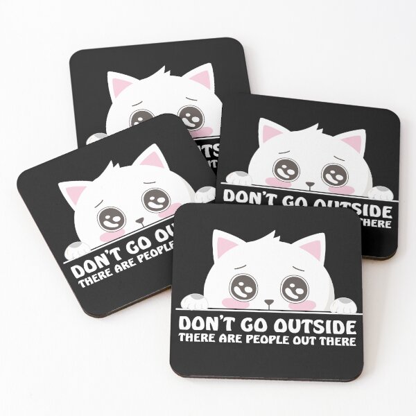 Item preview, Don't Go Outside,  There Are People Out There designed and sold by Docartdesign.