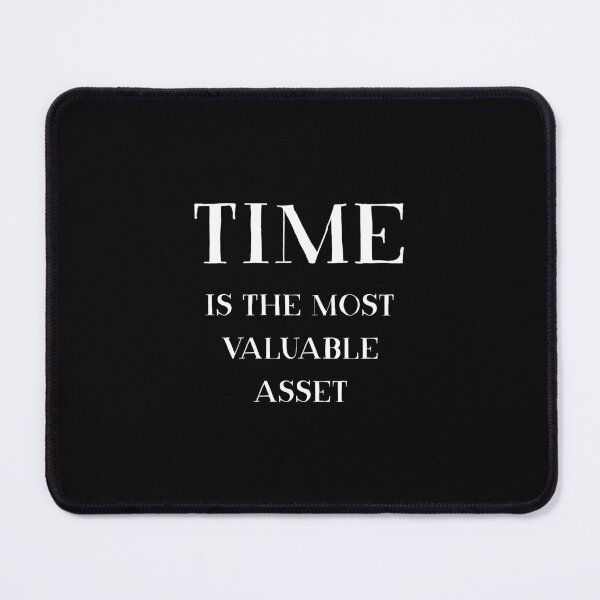 Item preview, Time is the most valuable asset designed and sold by inspire-gifts.