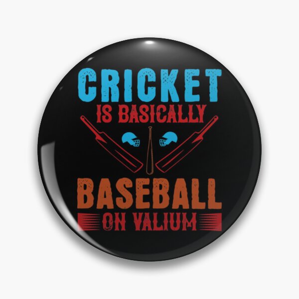 Item preview, Cricket Is Basically Baseball On Valium Classic T-Shirt designed and sold by rosaliarlwsa.
