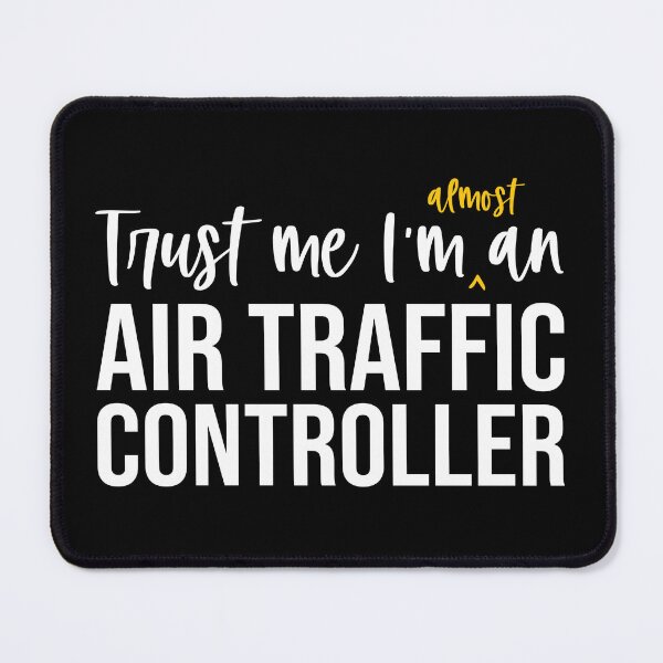 Item preview, Trust Me I'm Almost An Air Traffic Controller: ATC Student Funny Air Traffic Control Gift designed and sold by Adexyl.