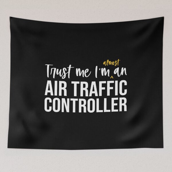 Item preview, Trust Me I'm Almost An Air Traffic Controller: ATC Student Funny Air Traffic Control Gift designed and sold by Adexyl.