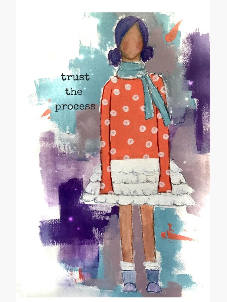 Trust The Process by Soulwhisperarts