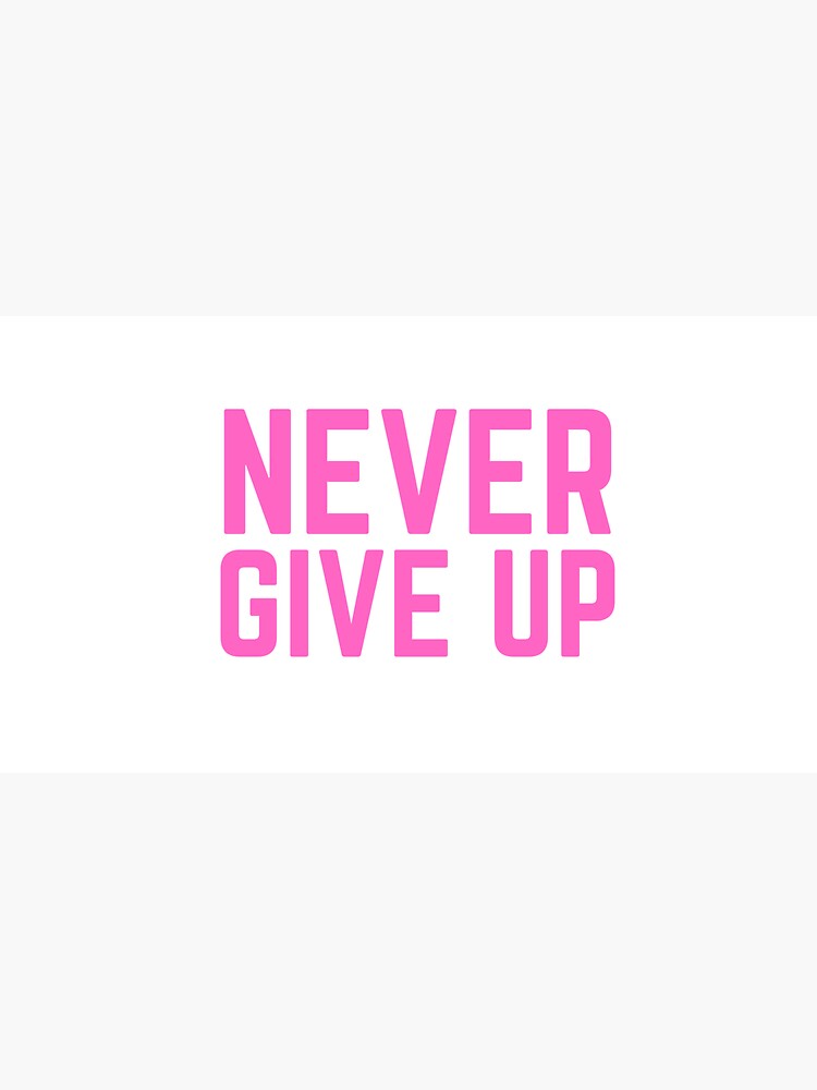 Discover NEVER GIVE UP Cap