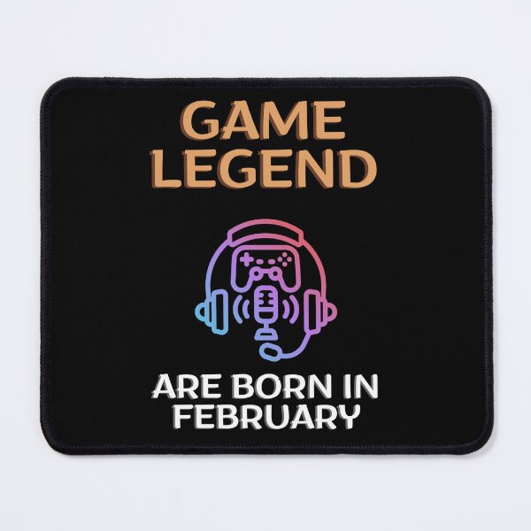 Item preview, Game legend - Born in February - BW designed and sold by Nemesiscrowd.