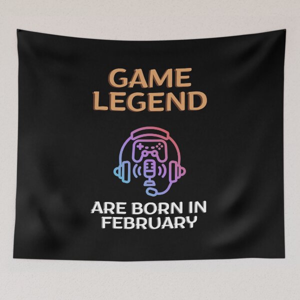 Item preview, Game legend - Born in February - BW designed and sold by Nemesiscrowd.