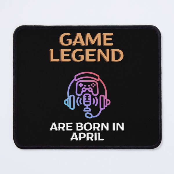Item preview, Game legend - Born in April - BW designed and sold by Nemesiscrowd.