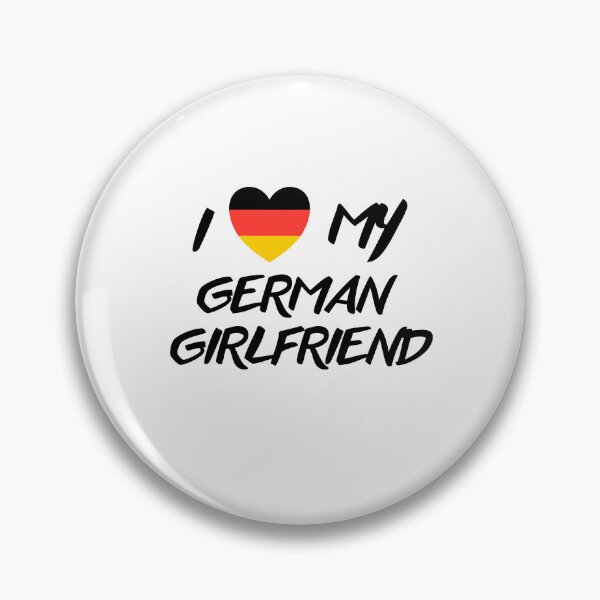 Item preview, I Love My German Girlfriend designed and sold by Suzy Perez Art.