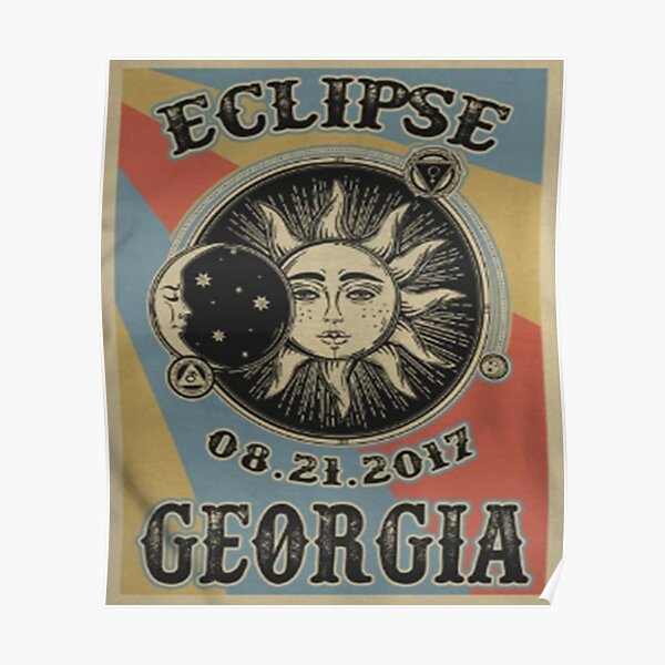 VINTAGE GEORGIA SOLAR ECLIPSE 2017 SHIRT Poster
