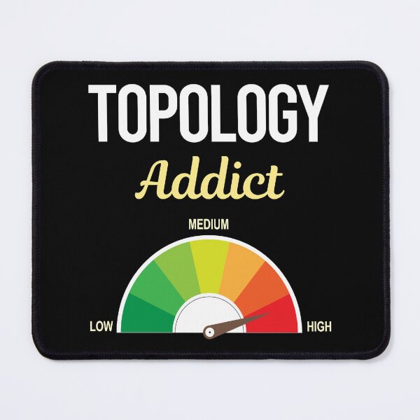Item preview, Addict Topology designed and sold by FrankVitgenos0.