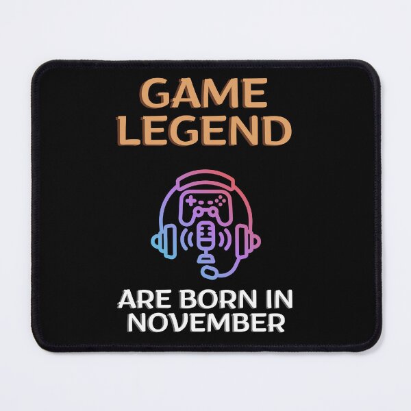 Item preview, Game legend - Born in November - BW designed and sold by Nemesiscrowd.