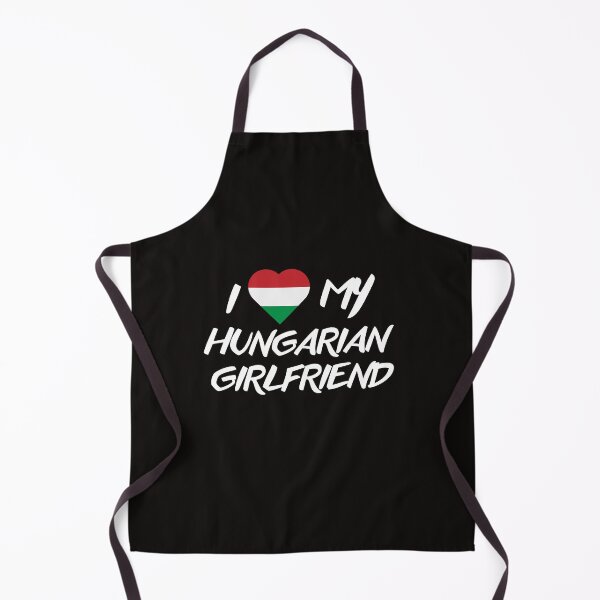 Item preview, I love my hungarian Girlfriend designed and sold by Suzy Perez Art.