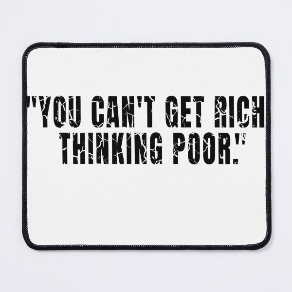 Item preview, You Can't Get Rich Thinking Poor distressed 2 designed and sold by KingsManKind.