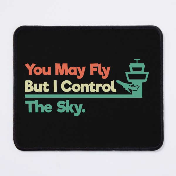 Artikelvorschau, Sie können fliegen, aber ich kontrolliere den Sky Air Traffic Controller: ATC Funny Air Traffic Control Gift entworfen und verkauft von Adexyl.