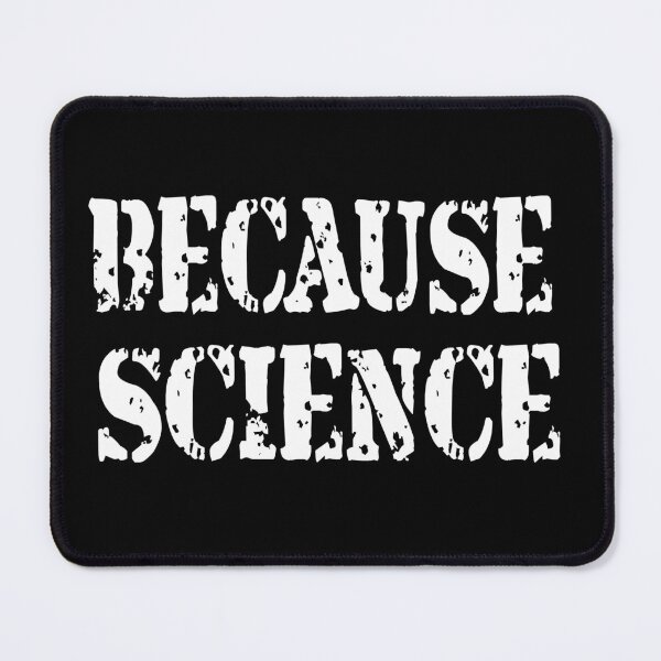 Item preview, Because Science designed and sold by Ninadvartak303.