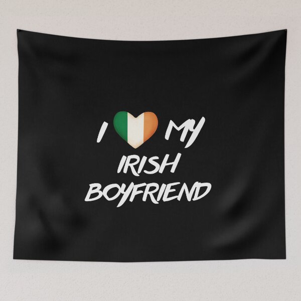 Item preview, I love my irish Boyfriend Quote  designed and sold by Suzy Perez Art.