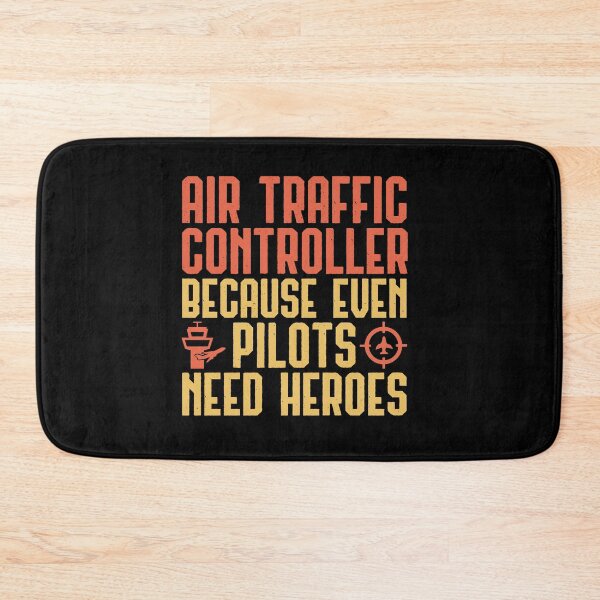 Item preview, Air Traffic Controller Because Even Pilots Need Heroes: ATC Funny Air Traffic Control Gift designed and sold by Adexyl.