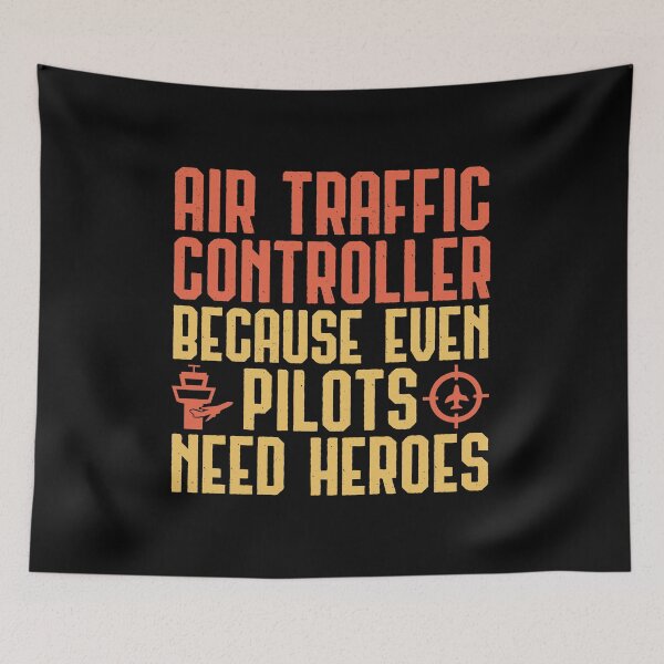 Item preview, Air Traffic Controller Because Even Pilots Need Heroes: ATC Funny Air Traffic Control Gift designed and sold by Adexyl.